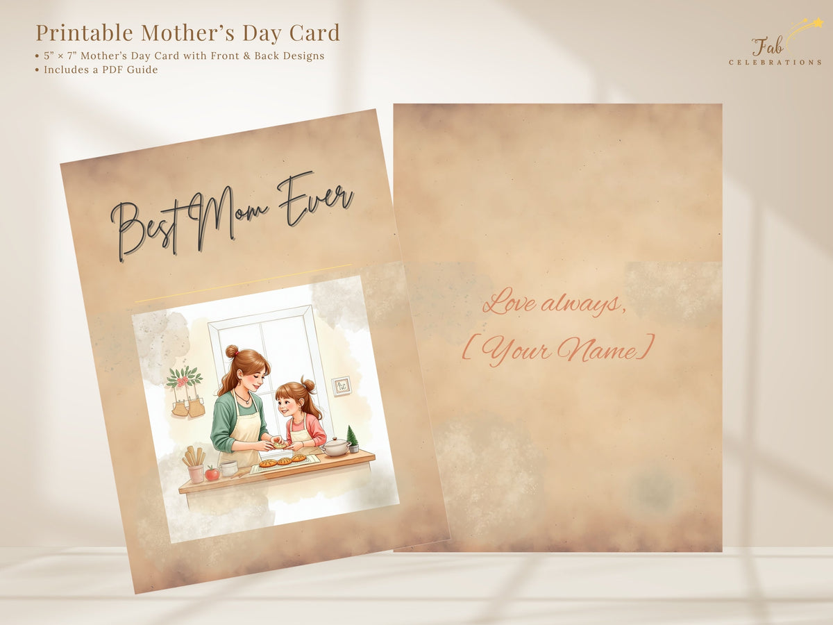 Best Mom Ever printable Mother's Day card shown front and back, with a tender mother-daughter illustration and an editable reverse for adding your own name, signature, or loving personal message.